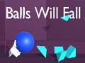 Παιχνίδι Balls Will Fall