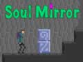 Παιχνίδι Soul Mirror