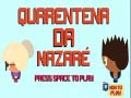 Παιχνίδι Nazare Quarantine