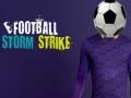 Παιχνίδι Football Storm Strike