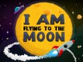Παιχνίδι I Am Flying To The Moon