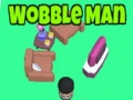 Παιχνίδι Wobble Man