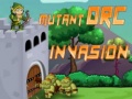 Παιχνίδι  Mutant Orc Invasion