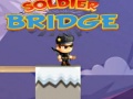 Παιχνίδι Soldier Bridge