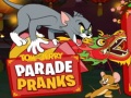 Παιχνίδι Tom and Jerry Parade Pranks