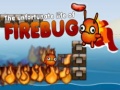 Παιχνίδι The Unfortunate Life of Firebug 