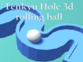 Παιχνίδι Tenkyu Hole 3d rolling ball