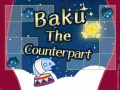 Παιχνίδι Baku The Counterpart