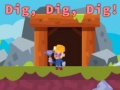 Παιχνίδι Dig, Dig, Dig!