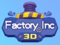 Παιχνίδι Factory Inc 3D