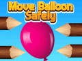 Παιχνίδι Move Balloon Safely