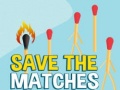 Παιχνίδι Save the Matches