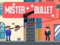 Παιχνίδι Mister Bullet