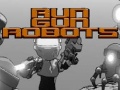 Παιχνίδι Run Gun Robots