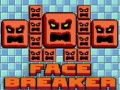 Παιχνίδι Face Breaker