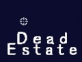 Παιχνίδι Dead Estate