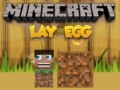Παιχνίδι Minecraft Lay Egg