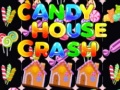 Παιχνίδι Candy House Crash