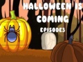 Παιχνίδι Halloween Is Coming Episode3
