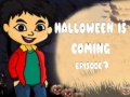Παιχνίδι Halloween Is Coming Episode1