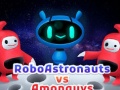 Παιχνίδι Robo astronauts vs Amonguys
