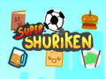 Παιχνίδι Super Shuriken
