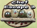 Παιχνίδι Chef Escape 3