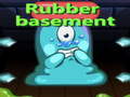 Παιχνίδι Rubber Basement