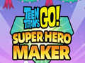 Παιχνίδι Teen Titans Go  Super Hero Maker