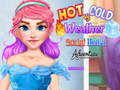 Παιχνίδι Hot vs Cold Weather Social Media Adventure