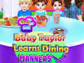 Παιχνίδι Baby Taylor Learns Dining Manners