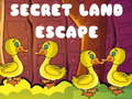 Παιχνίδι Secret Land Escape