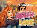 Παιχνίδι Hidden Objects: Hello Love