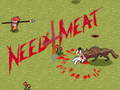 Παιχνίδι Need 4 Meat