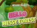 Παιχνίδι Hidden Objects: Hello Messy Forest