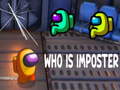 Παιχνίδι Who Is Imposter