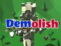 Παιχνίδι Demolish