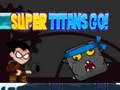 Παιχνίδι Super Titans Go!