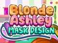 Παιχνίδι Blonde Ashley Mask Design