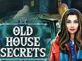 Παιχνίδι Old House Secrets