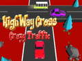 Παιχνίδι Highway Cross Crazzy Traffic 