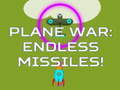 Παιχνίδι Plane War: Endless Missiles!