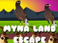 Παιχνίδι Myna Land Escape