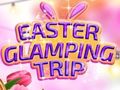 Παιχνίδι Easter Glamping Trip