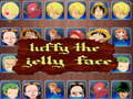 Παιχνίδι luffy the jelly face