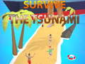 Παιχνίδι Survive The Tsunami