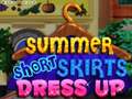 Παιχνίδι Summer Short Skirts Dress Up