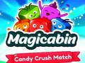 Παιχνίδι Magicabin candy crush match