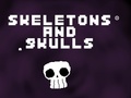 Παιχνίδι Skeletons and Skulls