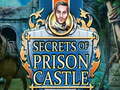 Παιχνίδι Secrets of Prison Castle
